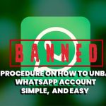 Fast Procedure on How to unbanned whatsapp account simple and easy